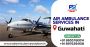 Air Ambulance Services in Guwahati