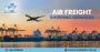 Air Freight Shipping Services: Trends, Challenges, and Oppor