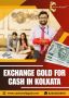 Exchange Gold for Cash in Kolkata - Cash On Old Gold 