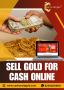 Sell Gold for Cash Online in Kolkata - Cash On Old Gold
