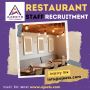 ARE YOU LOOKING FOR RESTAURANT STAFF?