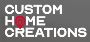 Custom Home Creations
