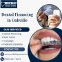 Easy and Affordable Dental Financing in Oakville