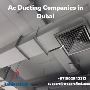Top-Rated Ac Ducting Companies In Dubai - TradersFind