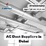Trusted Ac Duct Suppliers In Dubai For Your Projects