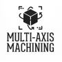 Multi-Axis Machining - The Future of Precision Manufacturing