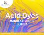 Top Acid Dyes Manufacturers in India - Alliance Organics