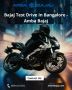 Bajaj Test Drive In Bangalore - Amb