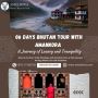 06 Days Bhutan Tour with Amankora – A Journey of  Luxury 