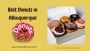 Donut Delivery in Albuquerque – Best Donuts in Albuquerque