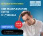  Affordable Hair Transplantation in Hyderabad