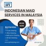 Trustworthy maids and housekeeping services in Malaysia 