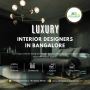 Luxury Interior Designers In Bangalore