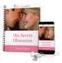 What Is His Secret Obsession?