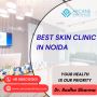 Best Skin Clinic in Noida | Arcane Clinics