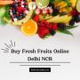 Buy Fresh Fruits Online Delhi NCR