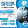 Comprehensive Guide to Education Certificate Attestation in 