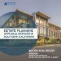 Estate Planning Appraisal Services in Southern California