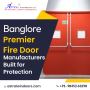 Fire Rated Doors Manufacturers Bangalore