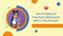  How To Apply For Preschool Admissions? 