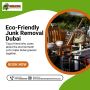 Eco-Friendly Junk Removal in Dubai Eco-Friendly Junk Removal in Dubai