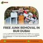 FREE Junk Removal in Bur Dubai – Fast | Reliable | Same-Day 