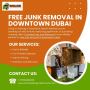 🏙️ Free Junk Removal in Downtown Dubai! 🏙️