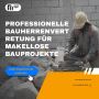 Professionelle Bauherrenvertretung für makellose Bauprojekte