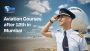Aviation courses after 12th in Mumbai