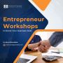 Entrepreneur Workshops to Boost Your Business Skills Entrepreneur Workshops to Boost Your Business Skills
