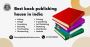 Publish Now with Best Book Publishing House in Delhi Publish Now with Best Book Publishing House in Delhi