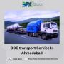 Top ODC Transport Solutions in Ahmedabad: Trust Bhavishya Ro