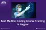 Best Medical Coding Course Training in Nagpur 