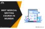 Best Medical Writing Course in Mumbai 