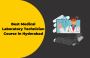 Best Medical Laboratory Technician Course in Hyderabad 