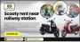 Scooty rent near railway station Scooty rent near railway station