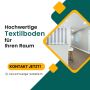 Hochwertige Textilboden für Ihren Raum