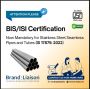 BIS/ISI Mark is Key for Stainless Steel Seamless Pipes &Tube