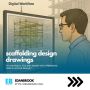 Are Your Engineer-Certified Scaffolding Drawings?