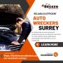 Cash for Your Car: Trusted Auto Wreckers in Surrey Cash for Your Car: Trusted Auto Wreckers in Surrey