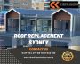 Hire Roof Replacement service provider in Sydney