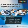 CRM for Mobile Repair Service 