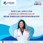 Apply a medical certificate in Delhi through Certifymyhealth