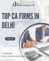 CA Firms in Delhi​