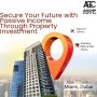 Secure Your Future with Passive Income Through Property Inve