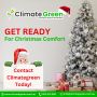 Get Ready for Christmas Comfort with Climate Green!