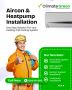 Aircon & Heat Pump Installation – Climate Green Melbourne