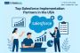 Top Salesforce Implementation Partners in the USA Top Salesforce Implementation Partners in the USA