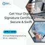 Get Your Digital Signature Certificate – Secure & Swift