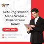 GeM Registration Made Simple – Expand Your Reach